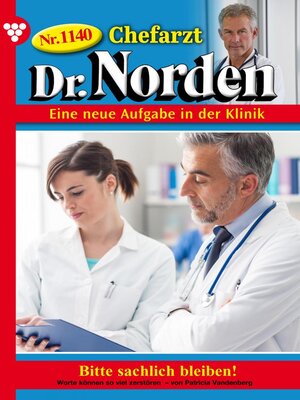 cover image of Chefarzt Dr. Norden 1140 – Arztroman